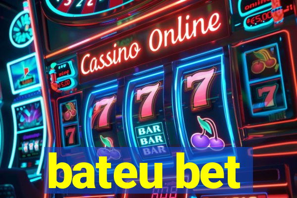 bateu bet